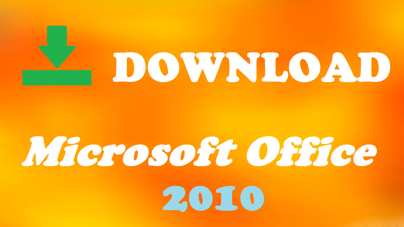 microsoft office 2010 free download rar file